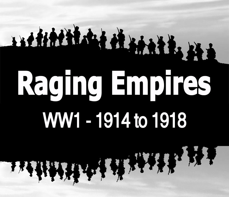 Raging Empires WW1 1914-18