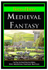 Hordes and Heroes Medieval Fantasy Rules